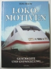 Lokomotiven, Geschichte und Entwicklung