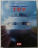 Le grand livre du TGV