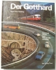 Der Gotthard