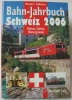 Bahn-Jahrbuch Schweiz 2006
