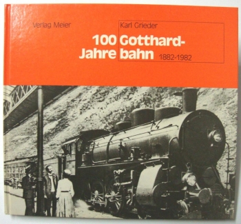 SF_L192 - 100 Jahre Gotthardbahn
