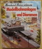 Modellbahnanlagen und Dioramen