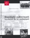 SF_d001 - Le chemin de fer audio-visuel (F / D)