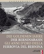 SF_L017 - Die Goldenen Jahre der Berninabahn
