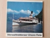 Vierwaldstättersee / Unsere Flotte